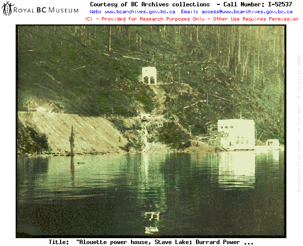 "Alouette power house, Stave Lake; Burrard Power Company".